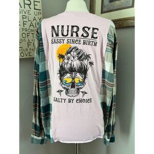 Nurse, Sassy, Salty Flannel Tshirt, Sweatshirt, Reworked, Upcycled